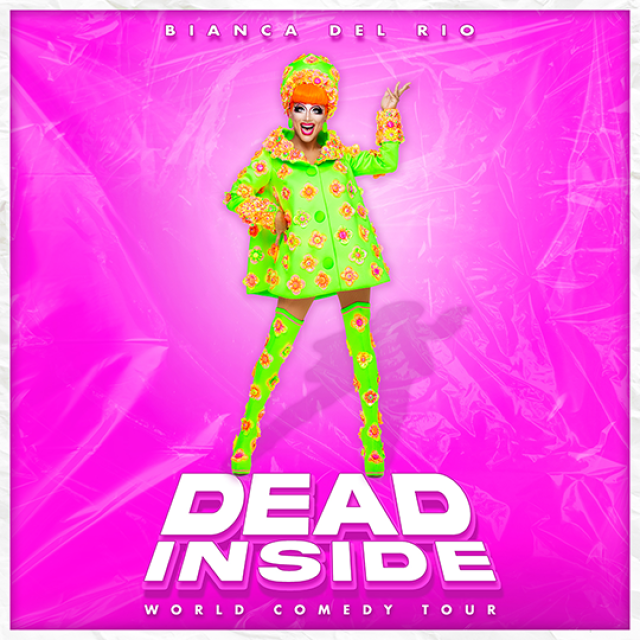 Bianca Del Rio Dead Inside tour admat