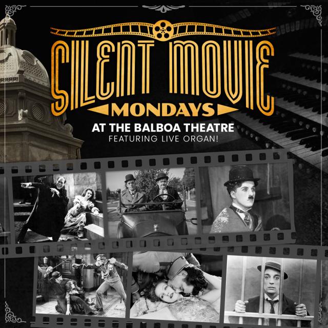 Poster for Silent Movie Mondays at the Balboa Theatre 2024-2025